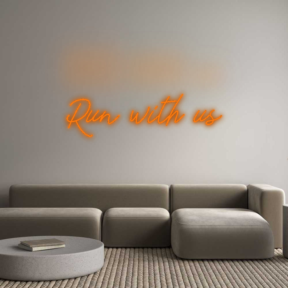 Custom Neon: Run with us