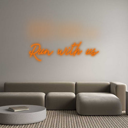 Custom Neon: Run with us